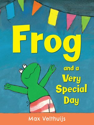 cover image of Frog and a Very Special Day